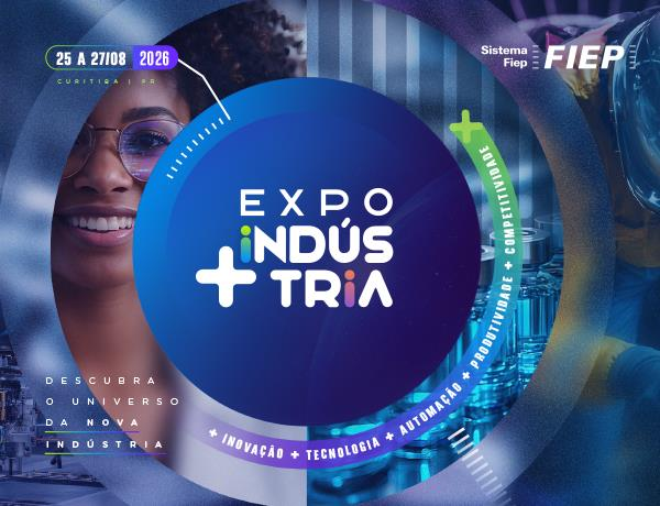 Fiep lança Expo Mais Indústria com foco em produtividade e inovação tecnológica