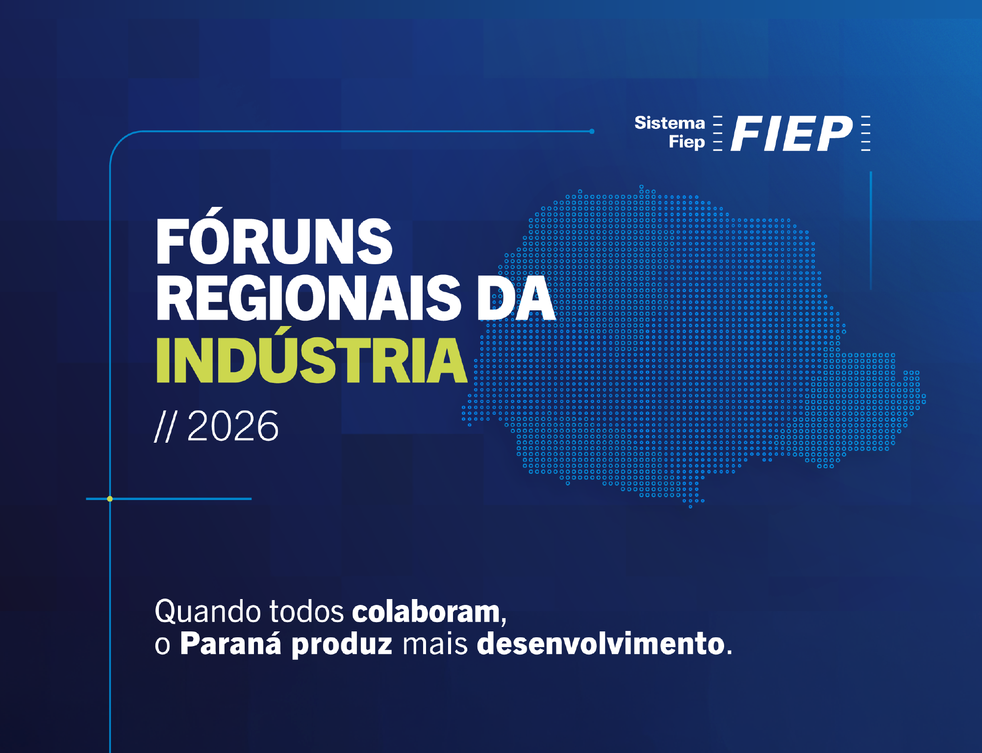 Fiep inicia em março o terceiro ciclo dos Fóruns Regionais da Indústria