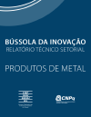 Produtos de Metal - Relatório Técnico Setorial 2012