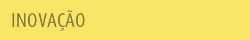 Inova&ccedil;&atilde;o
